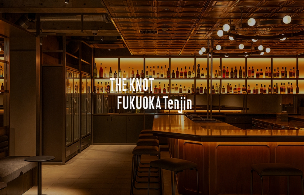 THE KNOT FUKUOKA Tenjin