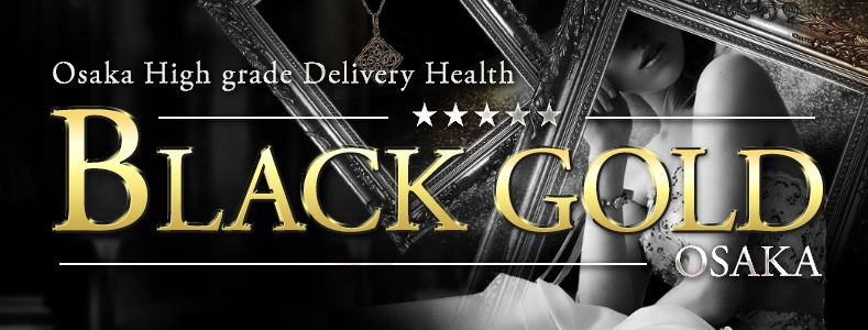 Black Gold Osaka
