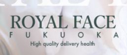ROYAL FACE Fukuoka