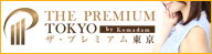 THE PREMIUM TOKYO